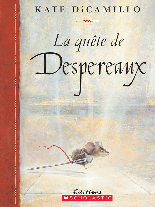 Title details for La quête de Despéreaux by Kate DiCamillo - Available